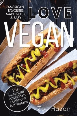 bokomslag Vegan: The Essential American Cookbook for Vegans