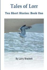 bokomslag Tales of Lorr: ten short stories, book 1
