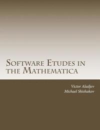 bokomslag Software Etudes in the Mathematica: Tallinn Research Group