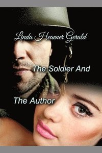 bokomslag The Soldier and The Author