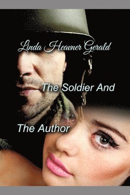 bokomslag The Soldier and The Author