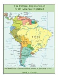 bokomslag The Political Boundaries of South America Explained