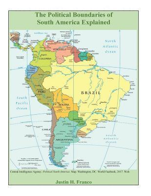 bokomslag The Political Boundaries of South America Explained