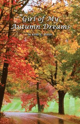 bokomslag Girl of My Autumn Dreams: Reflections on Love and Devotion