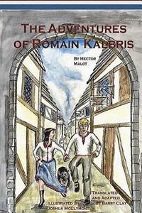 bokomslag The Adventures of Romain Kalbris