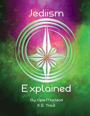 Jediism Explained 1