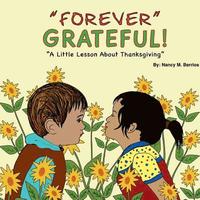 bokomslag Forever Grateful: A Little Lesson About Thanksgiving