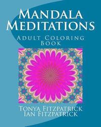 bokomslag Mandala Meditations: Adult Coloring Book