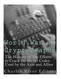 bokomslag World War II Cryptography