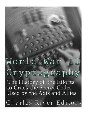 bokomslag World War II Cryptography