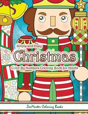 Simple and Easy Christmas Color By Numbers Coloring Book for Adults 1