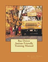 bokomslag Bus Driver Autism Friendly Training Manual