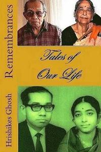bokomslag Remembrances: Tales of Our Life