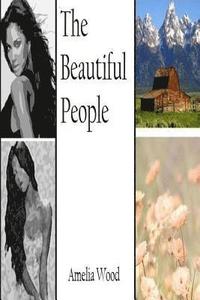 bokomslag The Beautiful People: A Novella