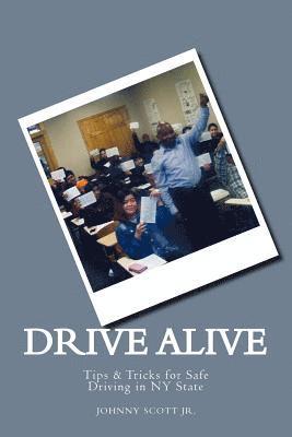 Johnny Scott Jr, Wandah Gibbs - Drive Alive: Johnny's Guide to Driving, Häftad
