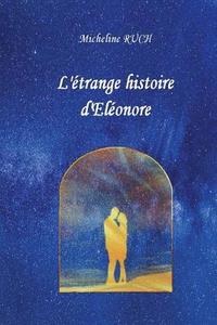 bokomslag L'etrange histoire d'Eleonore