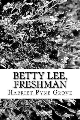 Betty Lee, Freshman 1