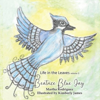 Martha Rodriguez - Beatrice Blue Jay, Häftad