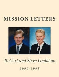 bokomslag Mission Letters to Curt & Steve Lindblom 1990-1993
