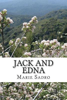 Marie Erika Sadro - Jack and Edna: A Love Story of the Kootenays, Häftad