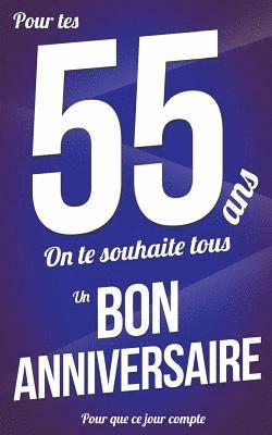 bokomslag Bon anniversaire - 55 ans: Livre a ecrire