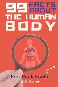 bokomslag 99 Facts about The Human Body