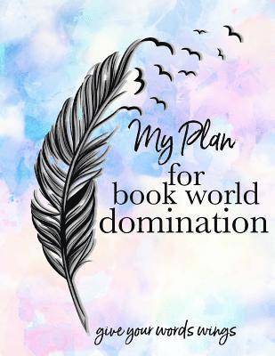 2018: My Plan for Book World Domination 1