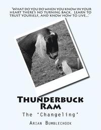 bokomslag Thunderbuck Ram: The 'Changeling'