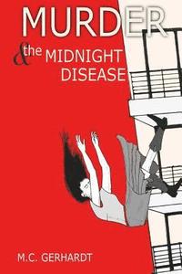 bokomslag Murder & The Midnight Disease