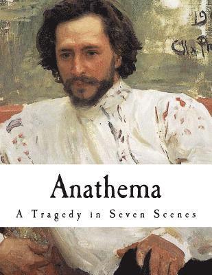 Anathema: A Tragedy in Seven Scenes 1
