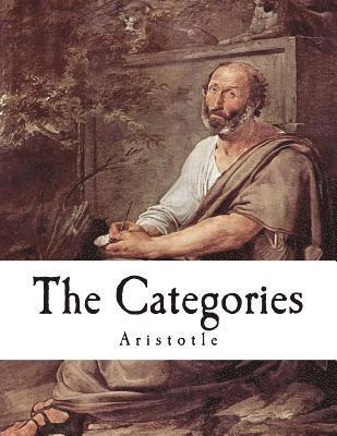 The Categories: A Text from Aristotle's Organon 1