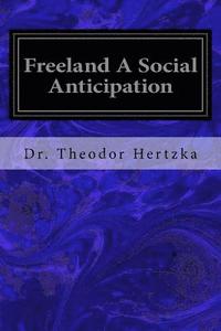 bokomslag Freeland A Social Anticipation