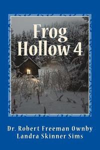 bokomslag Frog Hollow 4: Full color holiday edition