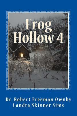 Frog Hollow 4: Full color holiday edition 1