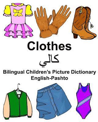 bokomslag English-Pashto Clothes Bilingual Children's Picture Dictionary