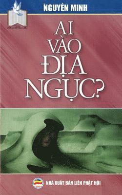 Nguyên Minh - Ai vào địa ngục, Häftad