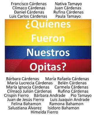 Quienes Fueron Nuestros Opitas 1