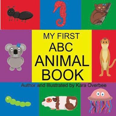 bokomslag My First ABC Animal Book