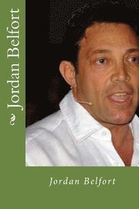 bokomslag Jordan Belfort: A Biography