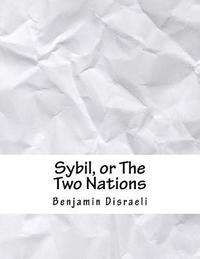 bokomslag Sybil, or The Two Nations