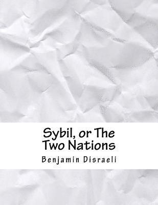 Sybil, or The Two Nations 1