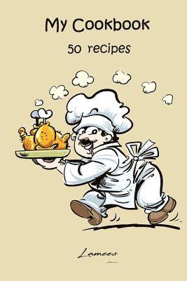 My Cookbook 50 recipes 1