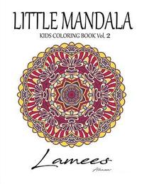 bokomslag Little Mandala: Kids Coloring Book Vol. 2