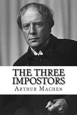 Arthur Machen - The Three Impostors, Häftad