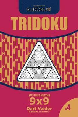 bokomslag Sudoku Tridoku - 200 Hard Puzzles 9x9 (Volume 4)