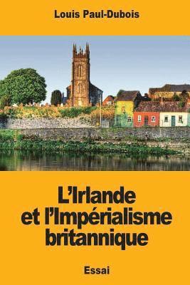 bokomslag L'Irlande et l'Impérialisme britannique