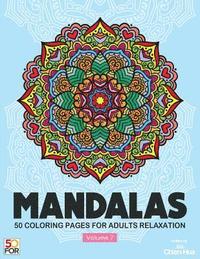 bokomslag Mandalas 50 Coloring Pages For Adults Relaxation Vol.7