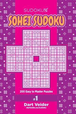 Sohei Sudoku - 200 Easy to Master Puzzles (Volume 1) 1