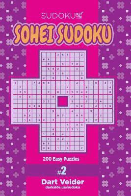 Sohei Sudoku - 200 Easy Puzzles (Volume 2) 1