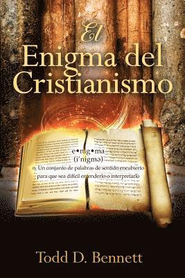 bokomslag El Enigma del Cristianismo